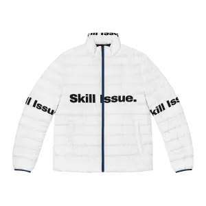 "Skill Issue" Puffer Jacket for Gamers | Noob Merch
